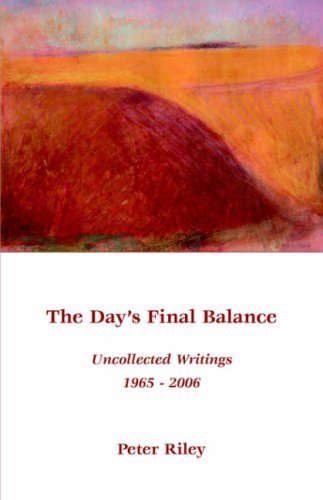 Cover for Peter Riley · The Day's Final Balance (Paperback Book) (2007)