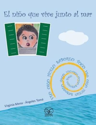Cover for Angeles Tome · El nino que vive junto al mar (Innbunden bok) (2017)