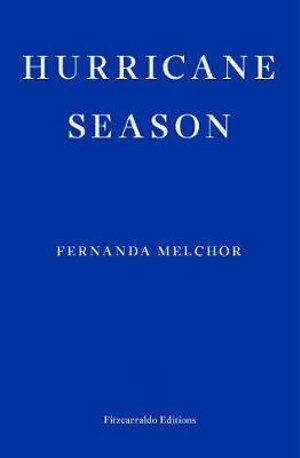 Cover for Fernanda Melchor · Hurricane Season (Paperback Bog) (2020)