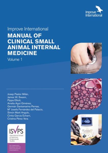 Improve International Manual of Clinical Small Animal Internal Medicine - Josep Pastor Milan - Książki - Improve International Ltd - 9781913352097 - 13 grudnia 2019