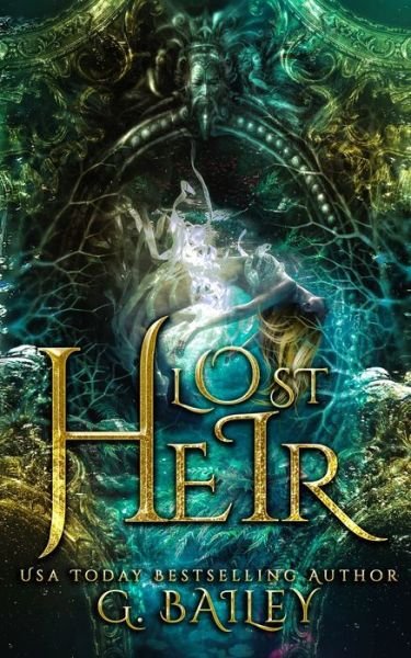 Cover for G Bailey · Lost Heir (Paperback Book) (2020)
