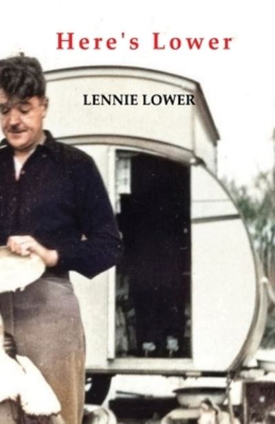 Cover for Lennie Lower · Here's Lower (Paperback Book) (2020)