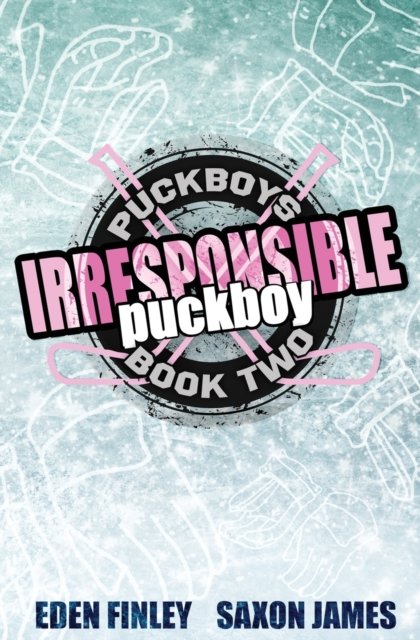 Cover for Eden Finley · Irresponsible Puckboy (Paperback Book) (2022)