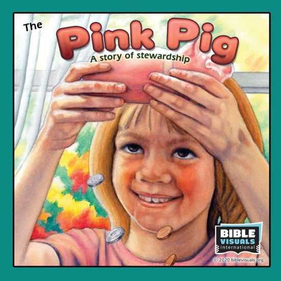 Cover for Rose-Mae Carvin · Pink Pig A Lesson in Stewardship (Book) (2020)