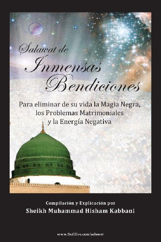 Cover for Shaykh Muhammad Nazim Adil Haqqani · Salawat De Inmensas Bendiciones (Paperback Book) [Spanish edition] (2013)