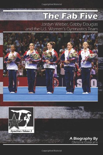 Cover for Christine Dzidrums · The Fab Five: Jordyn Wieber, Gabby Douglas, and the U.s. Women's Gymnastics Team: Gymnstars Volume 3 (Paperback Bog) (2012)