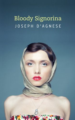 Cover for Joseph D'agnese · Bloody Signorina (Paperback Book) (2014)