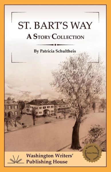 Cover for Patricia Schultheis · St. Bart's Way (Paperback Book) (2015)