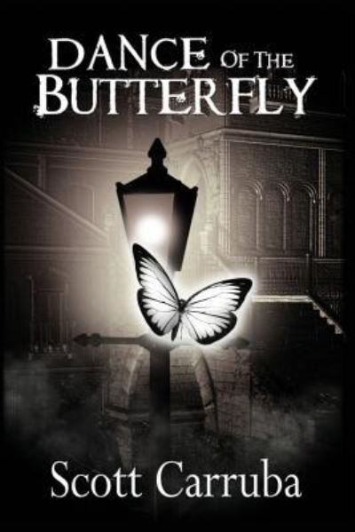 Cover for Scott Carruba · Dance of the Butterfly (Paperback Book) (2016)