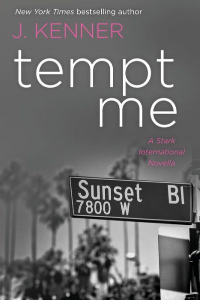 Cover for J Kenner · Tempt Me (Paperback Book) (2017)