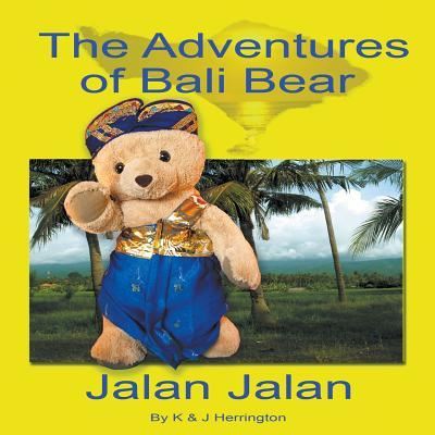 Cover for Kim Herrington · The Adventures of Bali Bear (Paperback Bog) (2017)