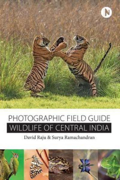 Wildlife of Central India - Surya Ramachandran - Książki - Notion Press, Inc. - 9781946390097 - 17 lutego 2017