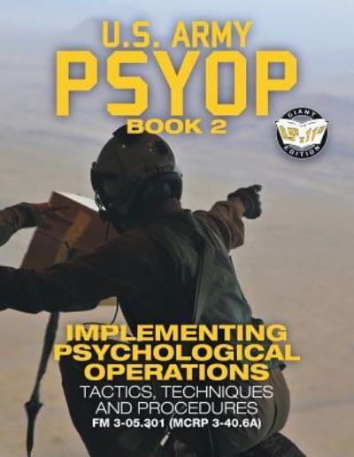 Cover for U S Army · US Army PSYOP Book 2 - Implementing Psychological Operations (Pocketbok) (2019)