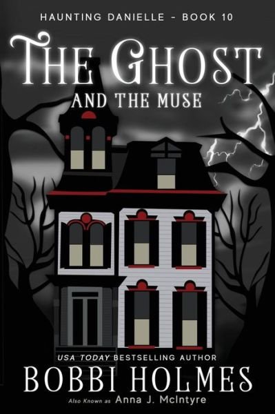 Cover for Bobbi Holmes · The Ghost and the Muse (Paperback Book) (2018)