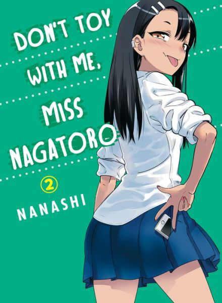 Don't Toy With Me Miss Nagatoro, Volume 2 - Nanashi - Books - Vertical, Inc. - 9781949980097 - February 18, 2020