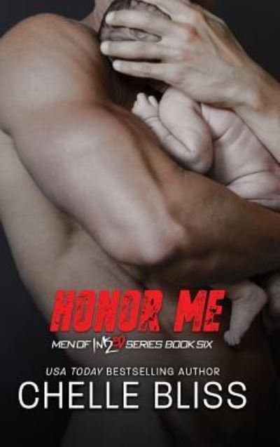 Cover for Chelle Bliss · Honor Me - Men of Inked (Hardcover Book) (2018)