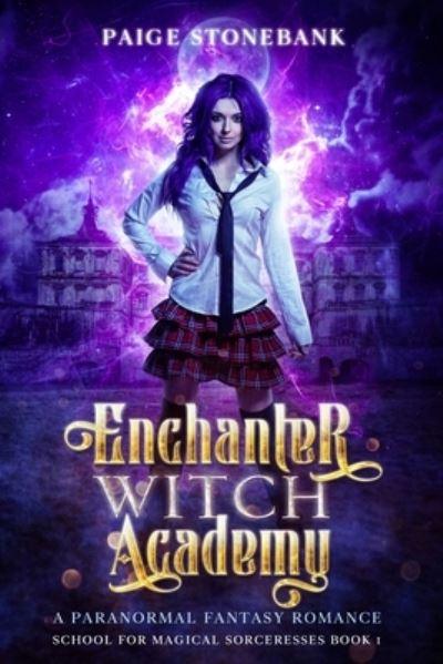 Cover for Paige Stonebank · Enchanter Witch Academy (Paperback Book) (2020)