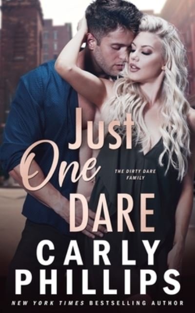Cover for Carly Phillips · Just One Dare (Paperback Book) (2022)