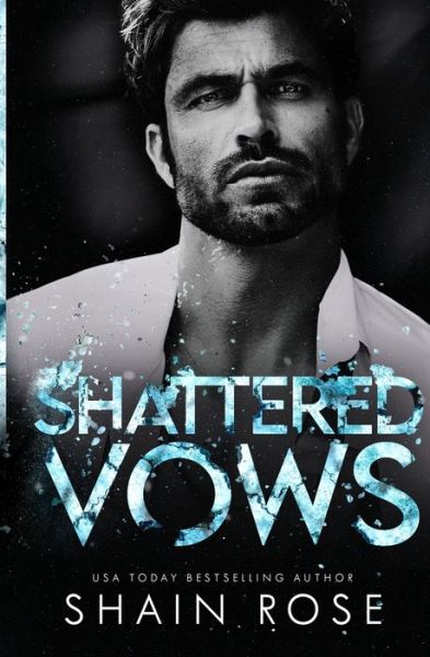 Cover for Shain Rose · Shattered Vows (Paperback Book) (2022)