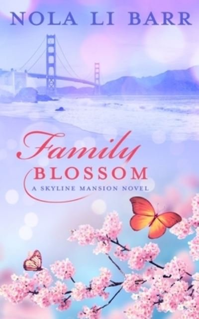 Cover for Nola Li Barr · Family Blossom (Bog) (2022)