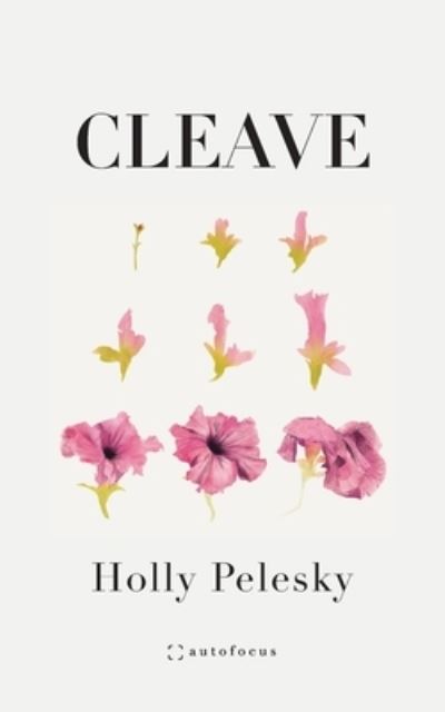 Cover for Holly Pelesky · Cleave (Book) (2022)