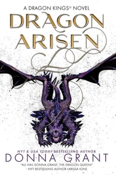 Cover for Donna Grant · Dragon Arisen (Book) (2023)