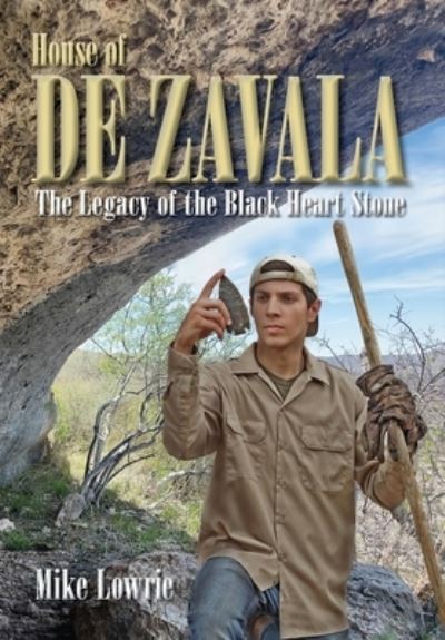 Cover for Mike Lowrie · House of de Zavala (Book) (2023)