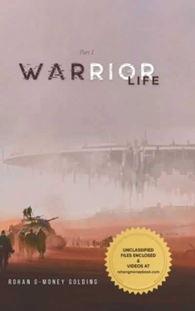 Cover for Rohan G-money Golding · Warrior Life Book 1 (Book) (2022)