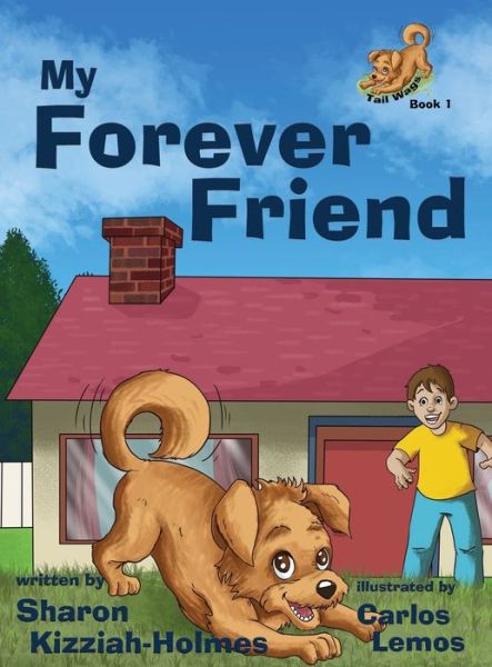 Cover for Sharon Kizziah-Holmes · My Forever Friend (Book) (2023)