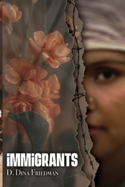 Cover for D. Dina Friedman · Immigrants (Book) (2023)