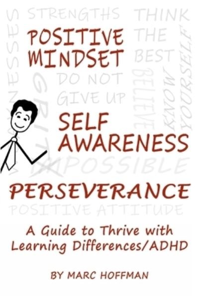 Cover for Marc Hoffman · Positive Mindset, Self-Awareness, Perseverance (Paperback Bog) (2021)