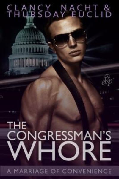 Cover for Thursday Euclid · The Congressman's Whore (Paperback Book) (2018)