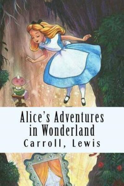 Cover for Carroll Lewis · Alice's Adventures in Wonderland (Paperback Book) (2017)