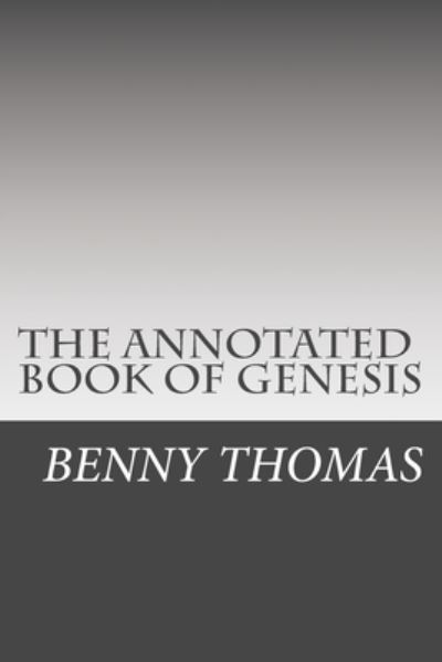 Cover for Benny Thomas · The Annotated Book of Genesis (Taschenbuch) (2018)