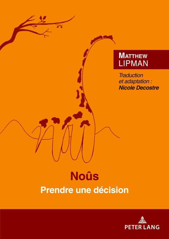 Nous; Prendre une decision Preface de Marcel Voisin -  - Books - PIE - Peter Lang - 9782807616097 - February 1, 2021