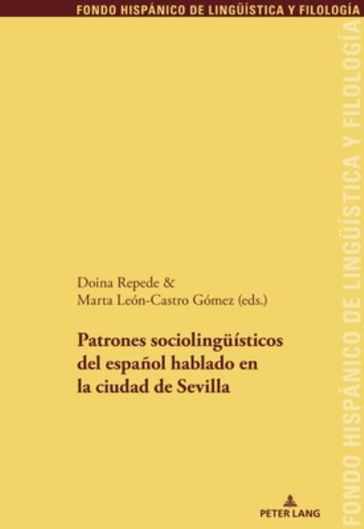 Cover for Patrones Sociolingueisticos del Espanol Hablado En La Ciudad de Sevilla - Fondo Hispanico de Lingueistica y Filologia (Paperback Book) (2020)