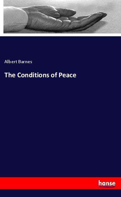 Cover for Barnes · The Conditions of Peace (Book)