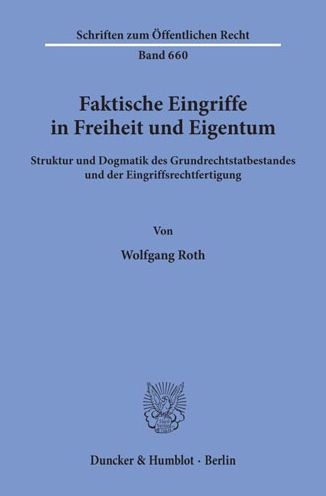 Cover for Roth · Faktische Eingriffe in Freiheit un (Bok) (1994)