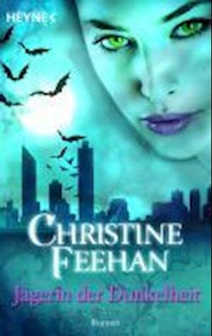 Cover for Christine Feehan · Heyne.53309 Feehan.Jägerin d.Dunkelheit (Bok)