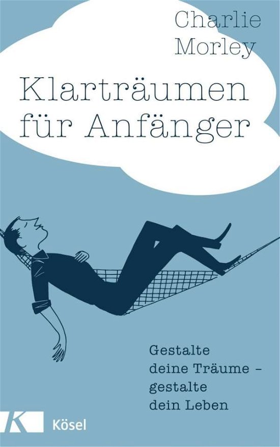 Cover for Morley · Klarträumen für Anfänger (Book)