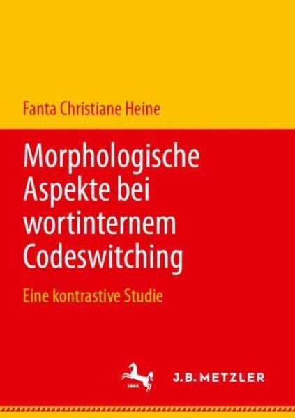 Morphologische Aspekte bei wortin - Heine - Böcker -  - 9783476051097 - 13 september 2019