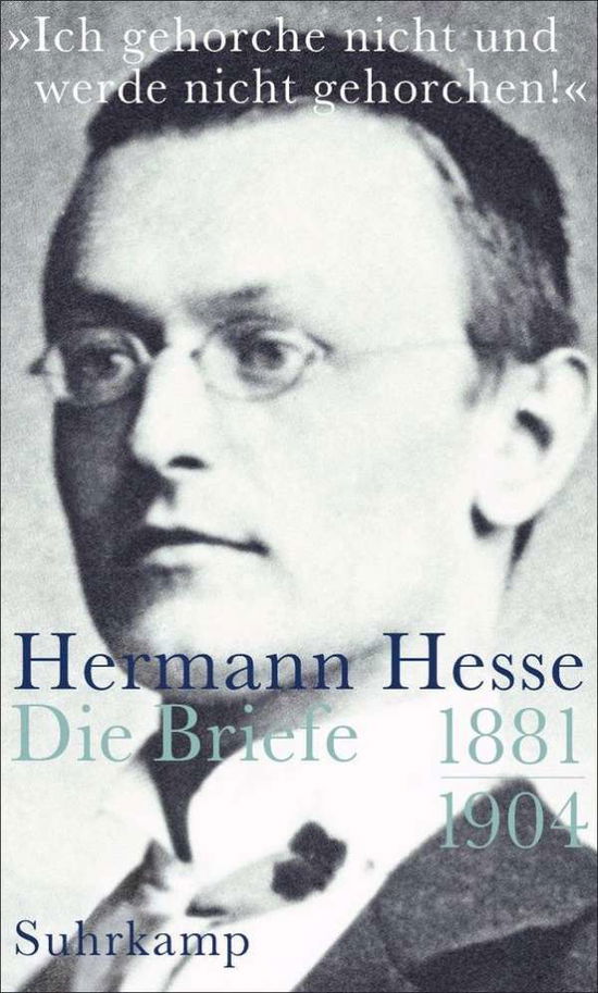 Cover for Hesse · Ich gehorche nicht.Briefe.1 (Book)