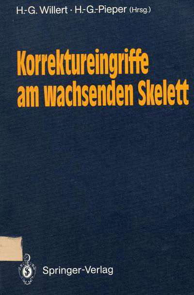 Korrektureingriffe am Wachsenden Skelett - H -g Willert - Livros - Springer-Verlag Berlin and Heidelberg Gm - 9783540512097 - 20 de dezembro de 1989