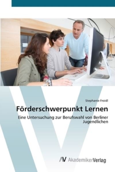 Cover for Froidl · Förderschwerpunkt Lernen (Buch) (2012)
