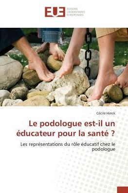 Cover for Hinck · Le podologue est-il un éducateur (Bog)