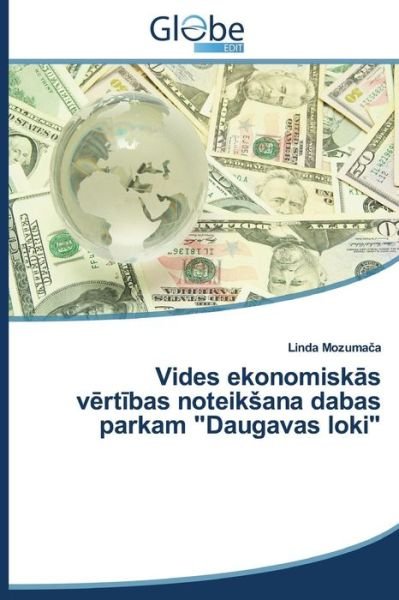 Cover for Mozuma A. Linda · Vides Ekonomisk S V Rt Bas Noteik Ana Dabas Parkam &quot;Daugavas Loki&quot; (Paperback Book) [Latvian edition] (2014)