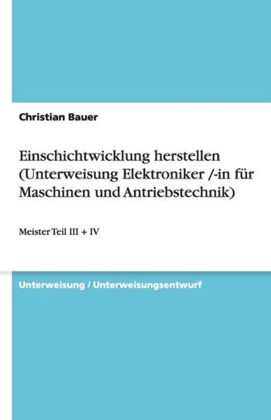 Cover for Bauer · Einschichtwicklung herstellen (Un (Book) [German edition] (2013)