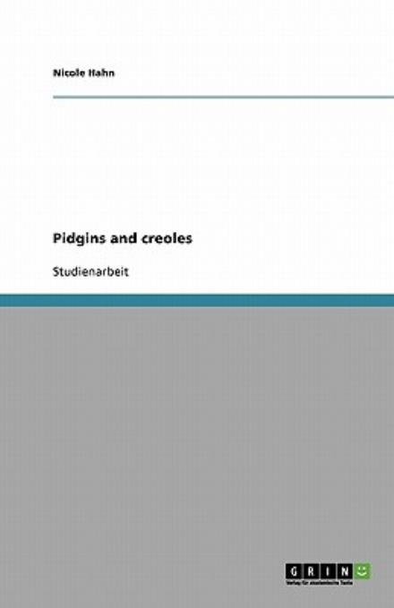 Cover for Hahn · Pidgins and creoles (Book) [German edition] (2013)