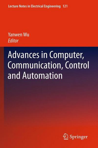 Cover for Yanwen Wu · Advances in Computer, Communication, Control and Automation - Lecture Notes in Electrical Engineering (Pocketbok) [2012 edition] (2014)