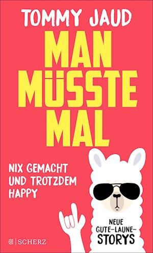 Cover for Jaud:man Müsste Mal · Nix Gemacht Und T (Bok)